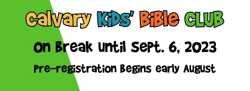 Calvary Kids' Bible CLUB 23