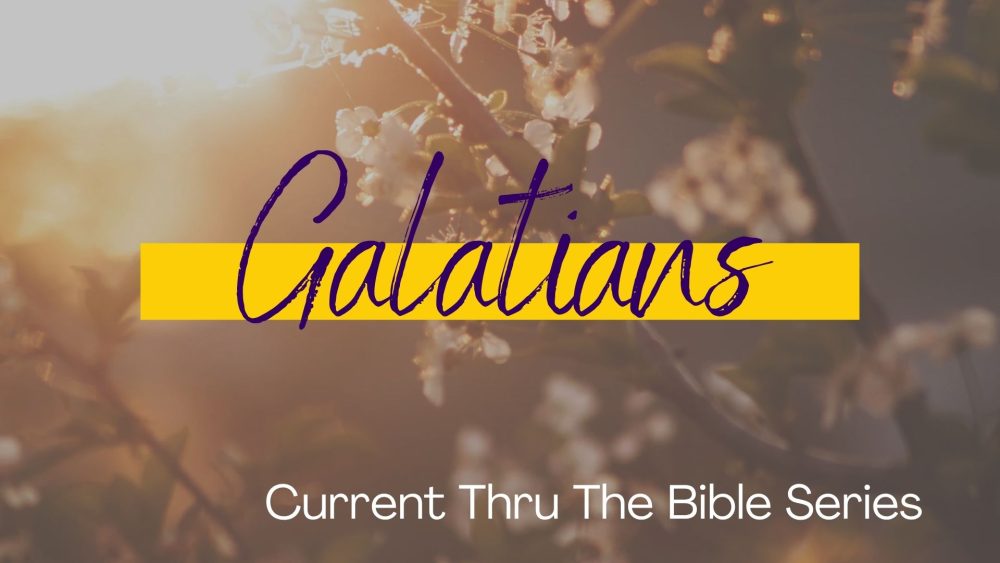 Galatians (3000 Series) (Current Study)